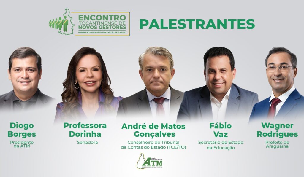 ATM altera a data de realização do Encontro Tocantinense de Novos Gestores para o dia 19 de fevereiro e apresenta palestrantes do evento