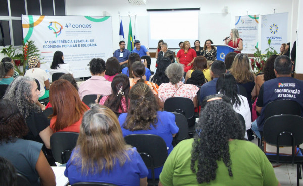 Com o apoio do Governo do Tocantins, 4ª Conferência Estadual de Economia Popular e Solidária é realizada em Palmas Com o apoio do Governo do Tocantins, 4ª Conferência Estadual de Economia Popular e Solidária é realizada em Palmas