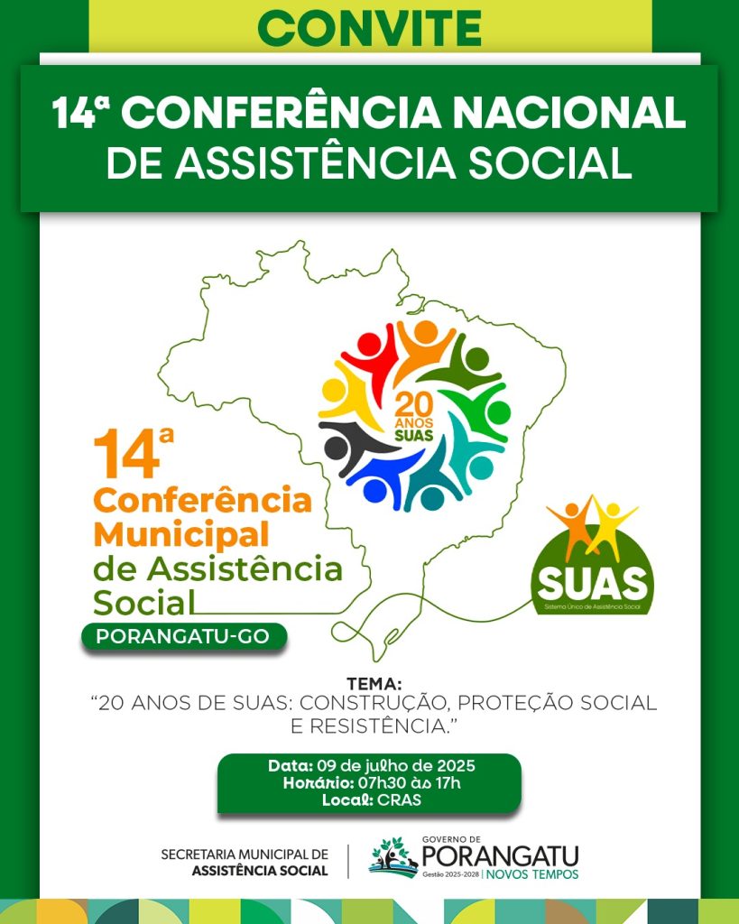 14ª CONFERÊNCIA MUNICIPAL DE ASSISTÊNCIA SOCIAL DE PORANGATU DEBATE 20 ANOS DO SUAS