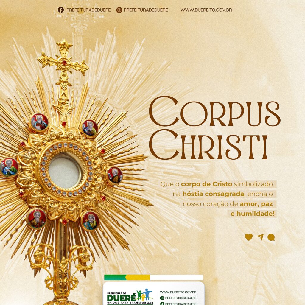 Prefeitura de Dueré comemora Corpus Christi 