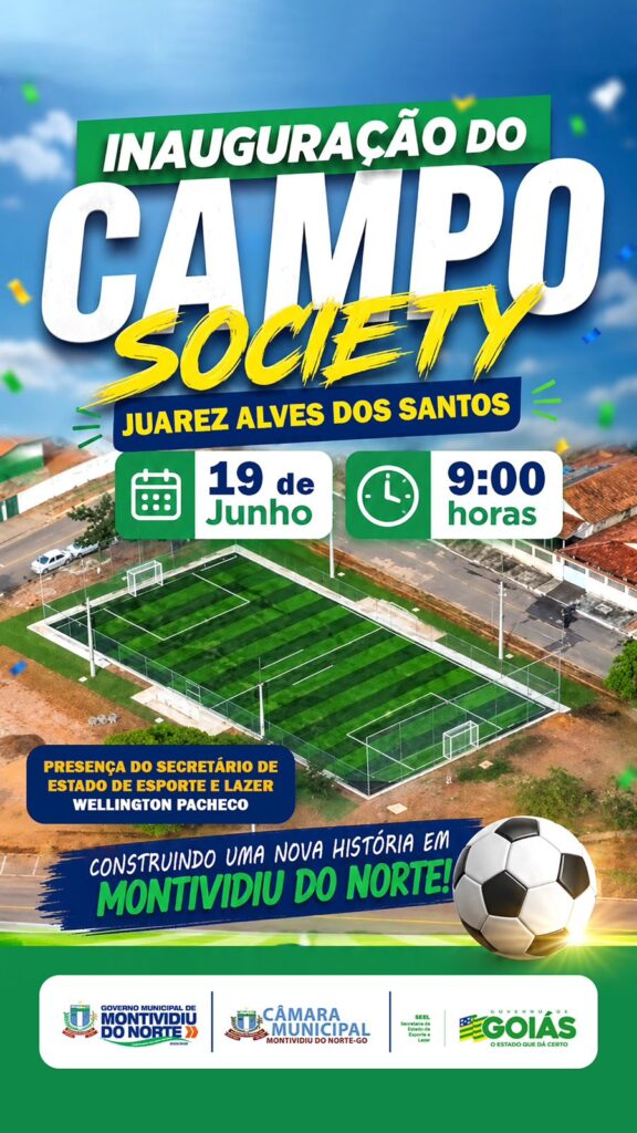 Montividiu do Norte inaugura Campo Society Juarez Alves dos Santos nesta quinta-feira